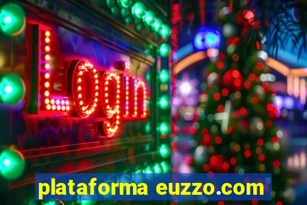 plataforma euzzo.com